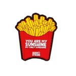 BORN STRONG FRIES LOVE<br>Patch